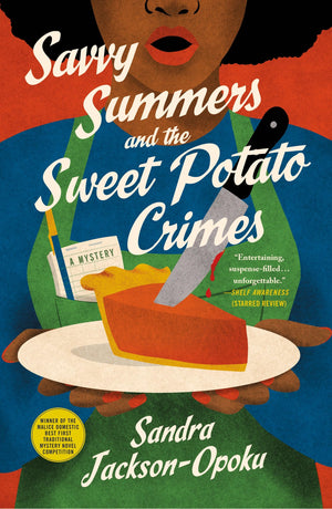 Savvy Summers And The Sweet Potato Crimes: A Mystery (Savvy Summers Mysteries, 1)