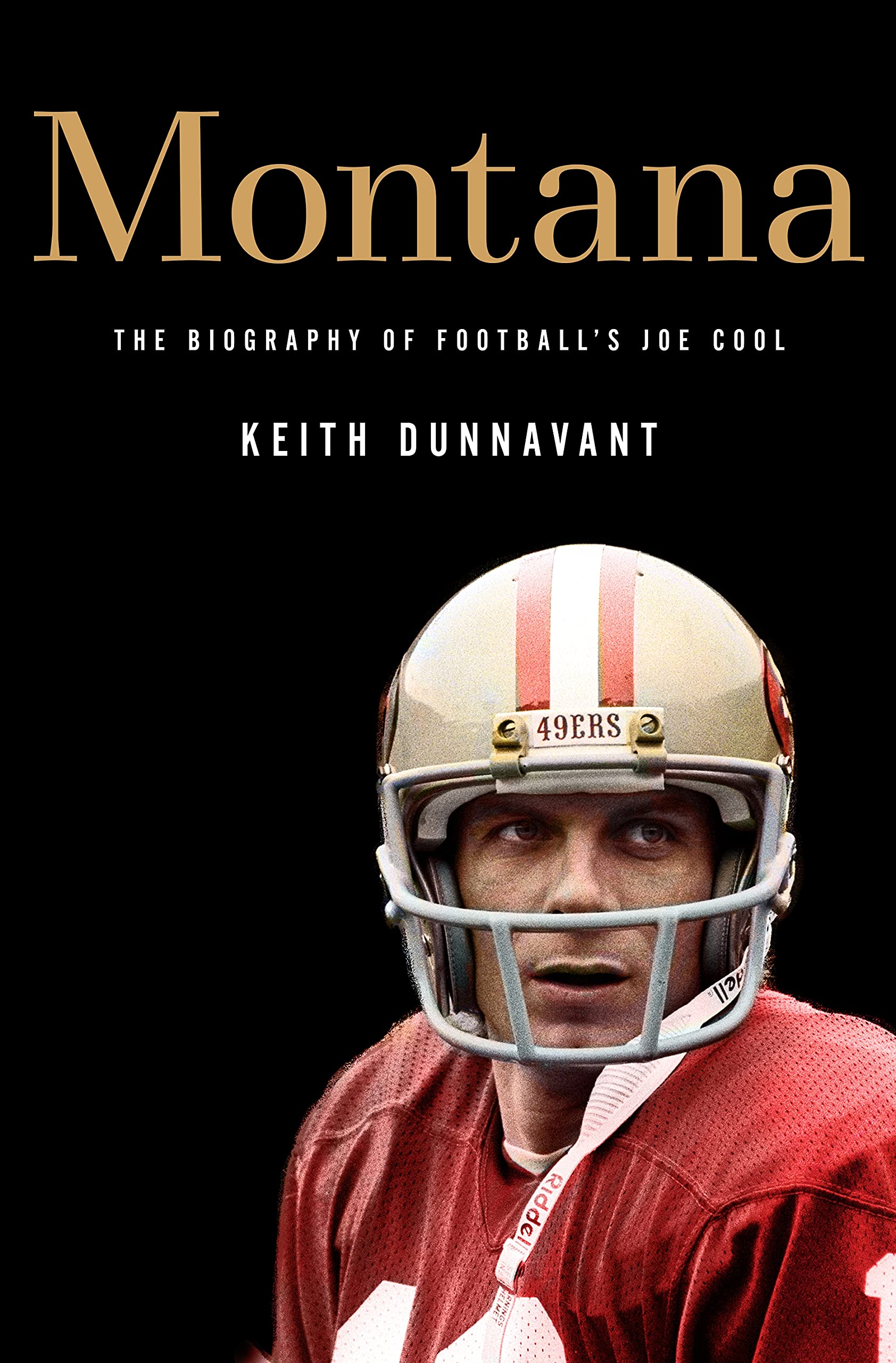 Montana: The Biography of Footballs Joe Cool,Used