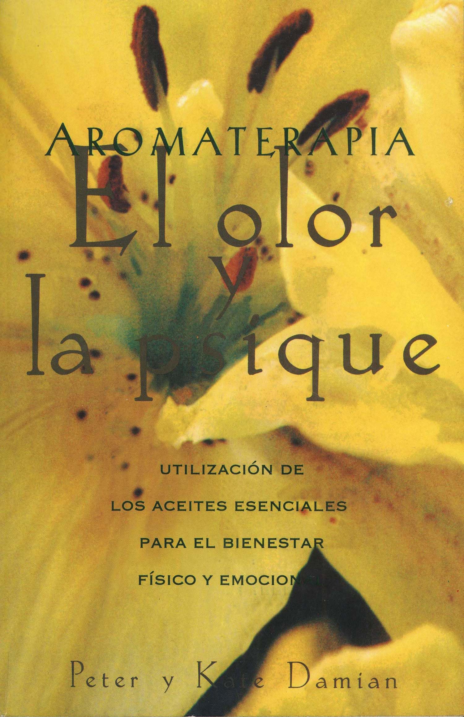 Aromaterapia: El olor y la psique,Used
