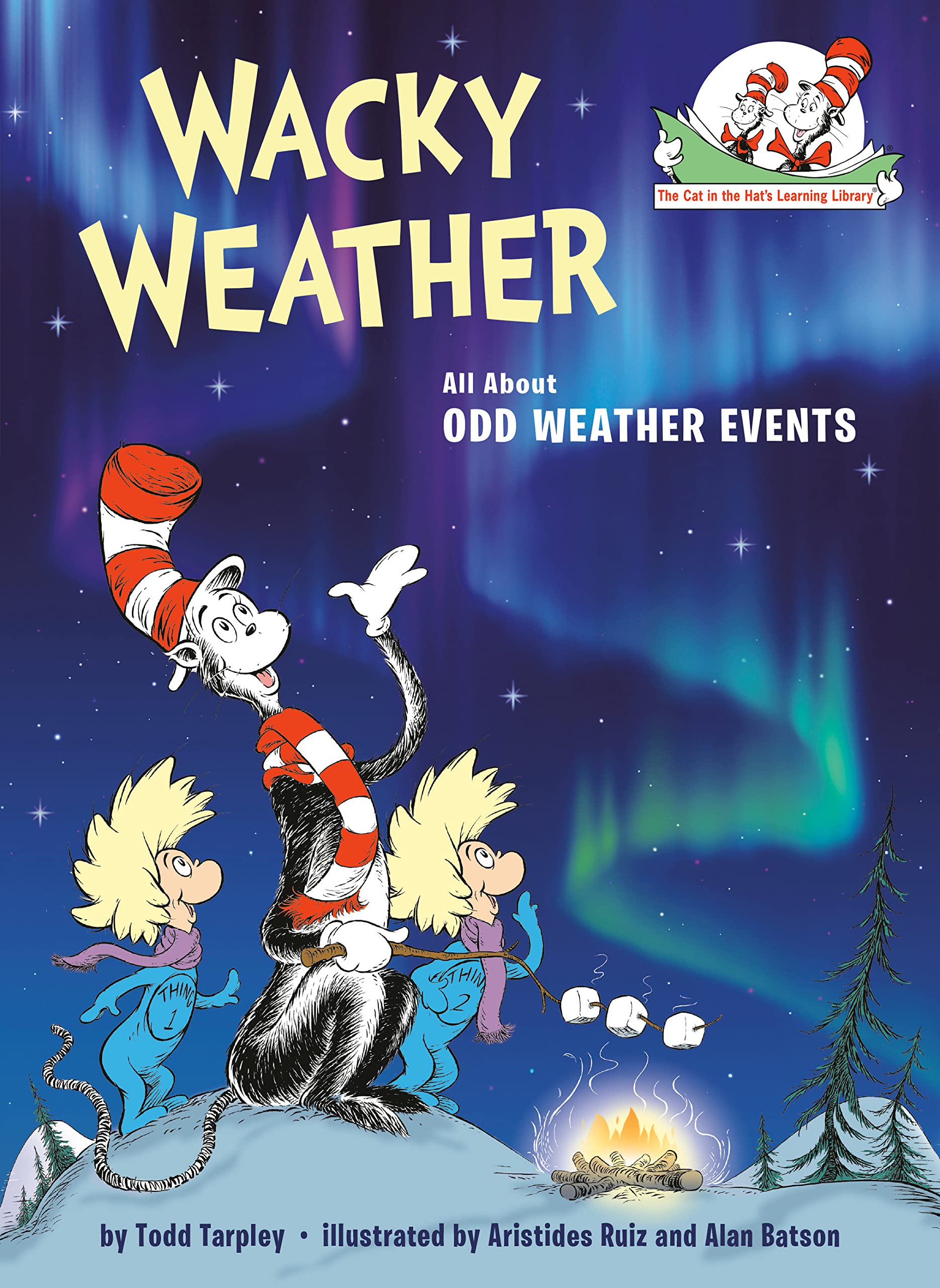 Wacky Weather: All About Odd Weather Events (The Cat In The Hat'S Learning Library),Used