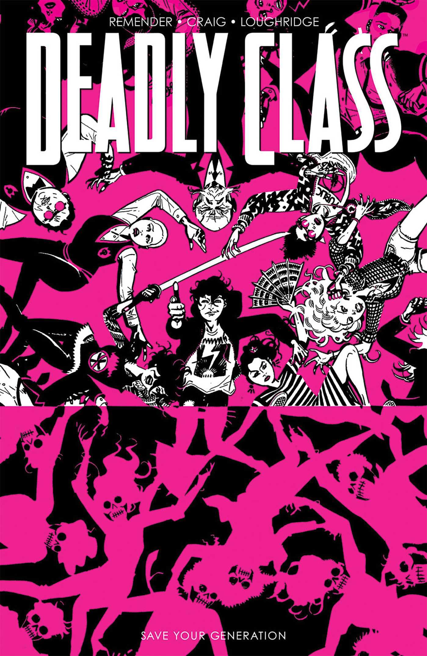 Deadly Class Volume 10: Save Your Generation,Used
