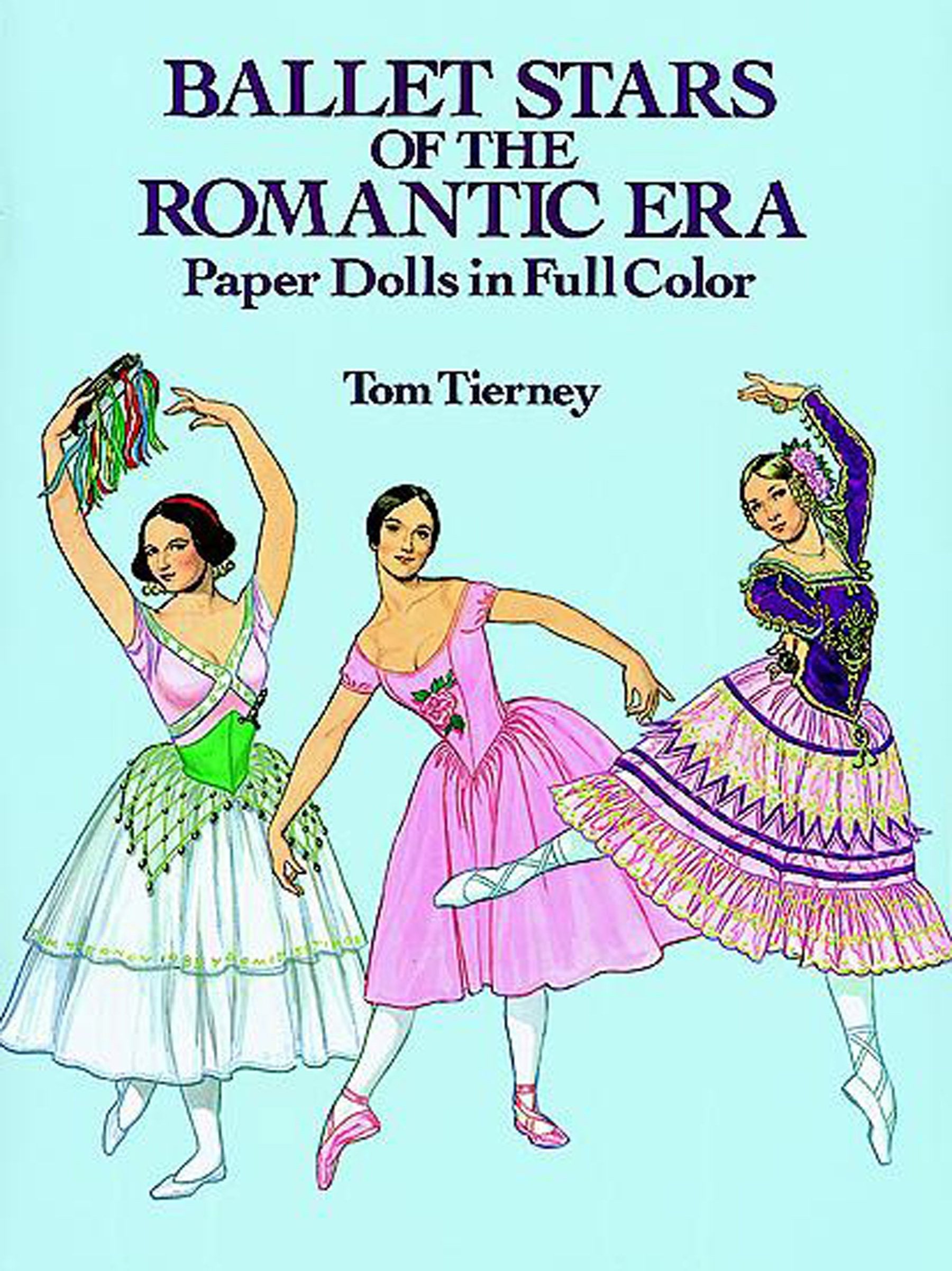 Ballet Stars of the Romantic Era Paper Dolls (Dover Paper Dolls),Used