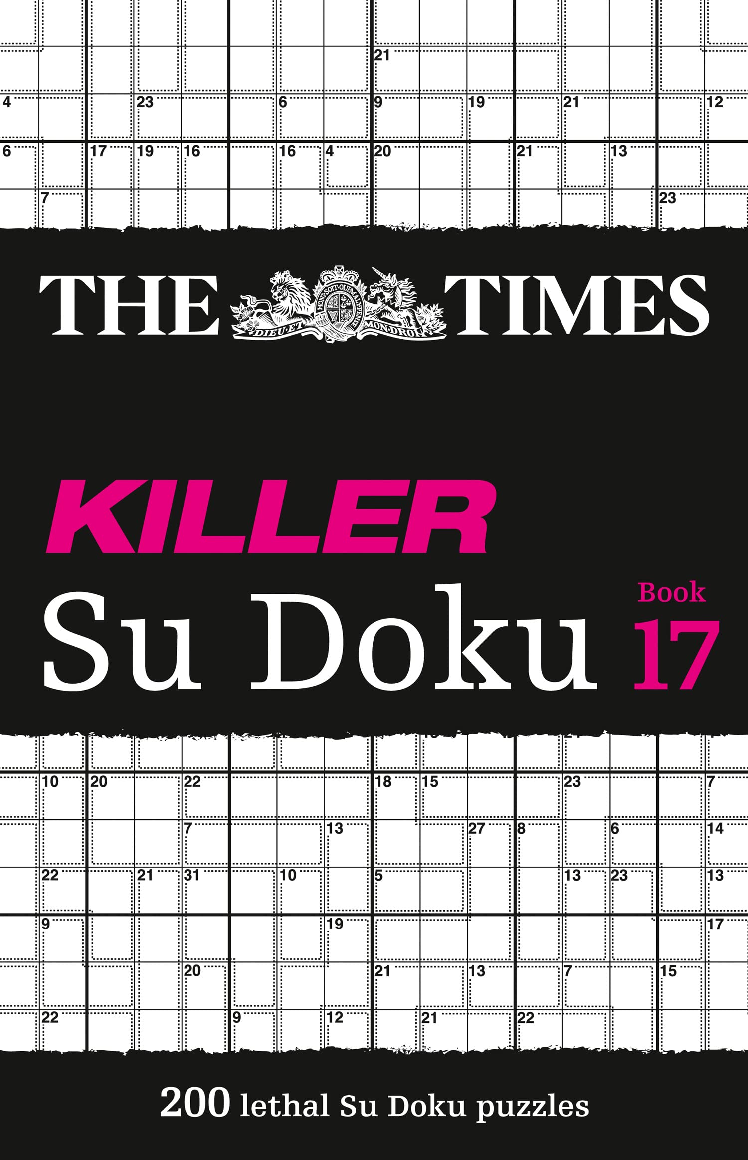The Times Killer Su Doku: Book 17: 200 Lethal Su Doku Puzzles (17)