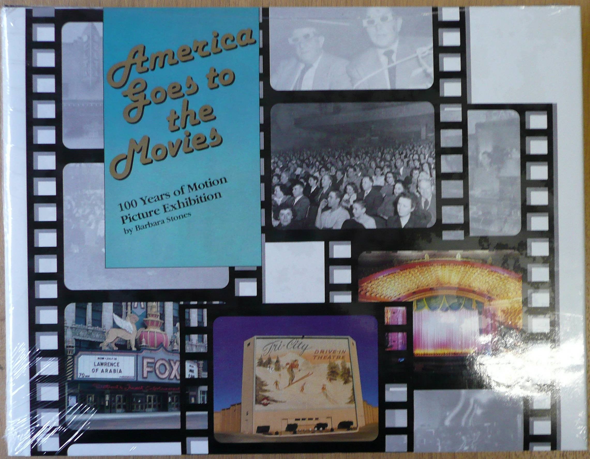 America Goes to the Movies: One Hundred Years of Motion Picture Exhibition,Used