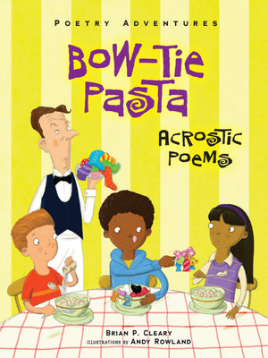 BowTie Pasta: Acrostic Poems (Poetry Adventures)