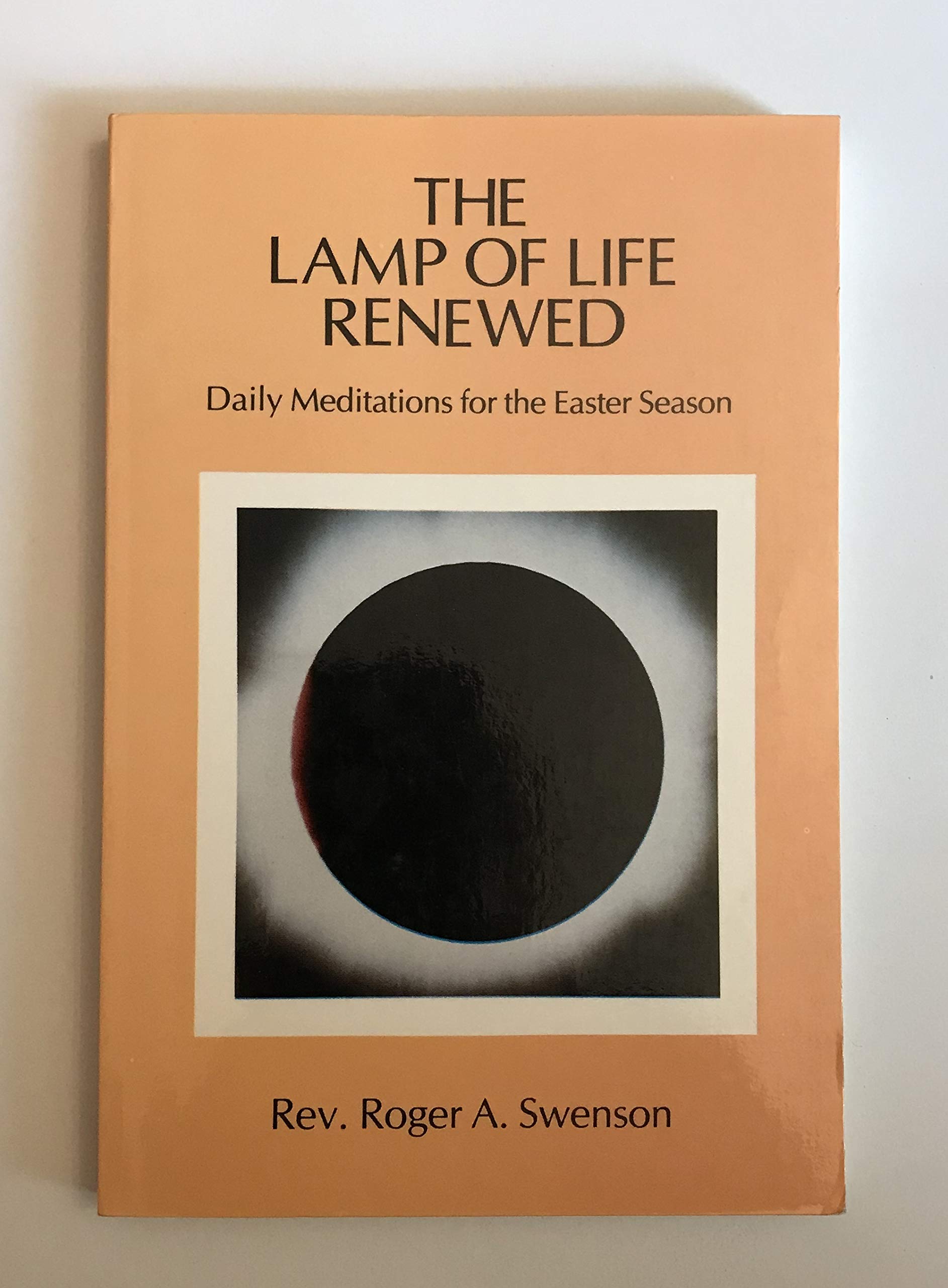 The Lamp of Life Renewed,Used