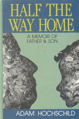 Half the Way Home: A Memoir of Father and Son (Thorndike Press Large Print Americana Series),Used