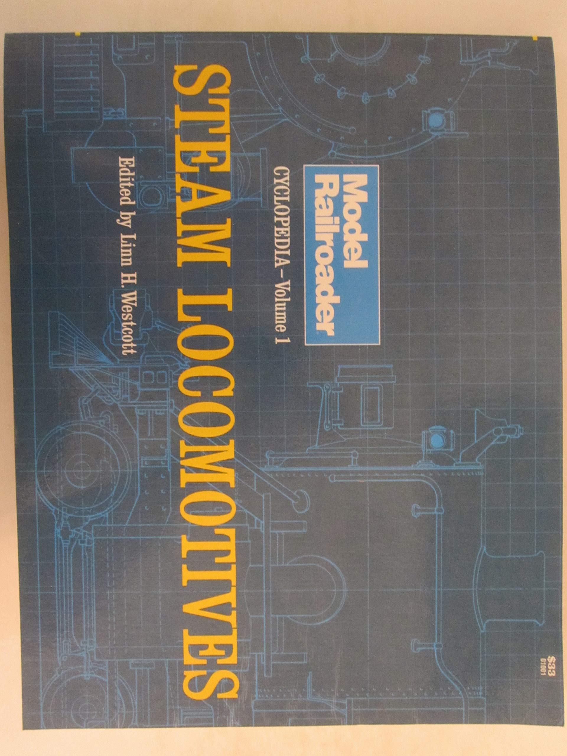 Model Railroader Cyclopedia, Vol. 1: Steam Locomotives,New