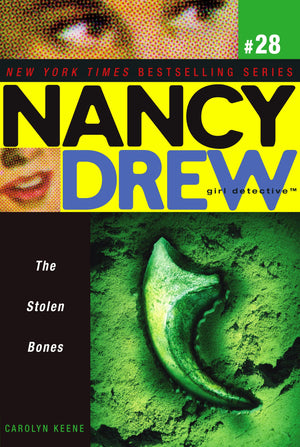 The Stolen Bones (Nancy Drew: All New Girl Detective #29),New