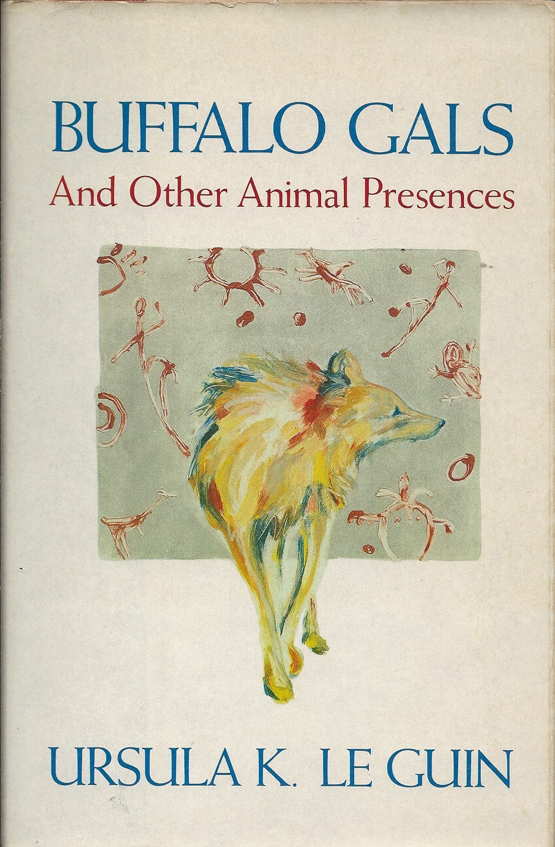 Buffalo Gals And Other Animal Presences,New