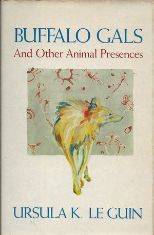 Buffalo Gals and Other Animal Presences,Used