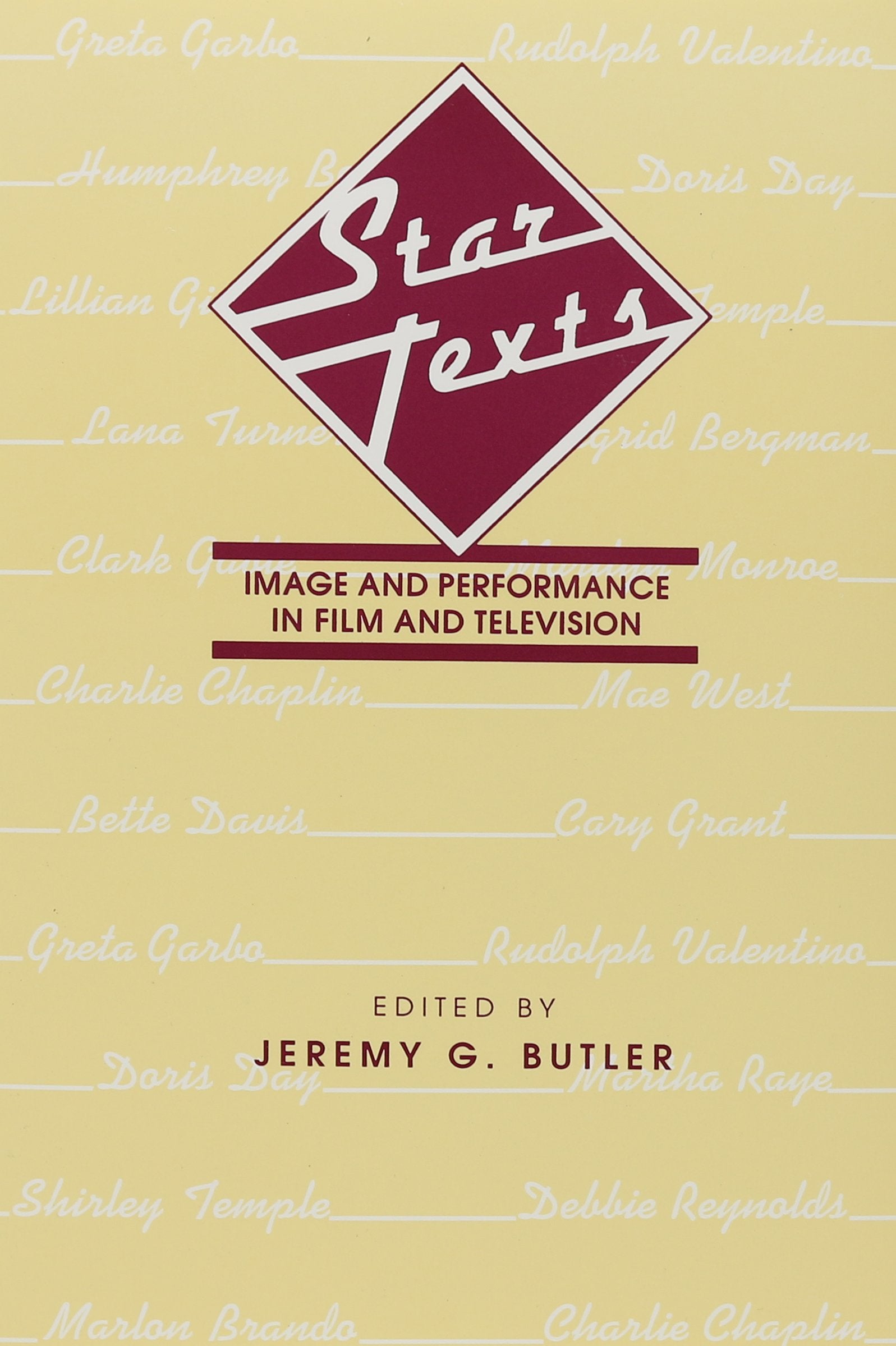 Star Texts: Image And Performance In Film And Television (Contemporary Film And Television Series),Used