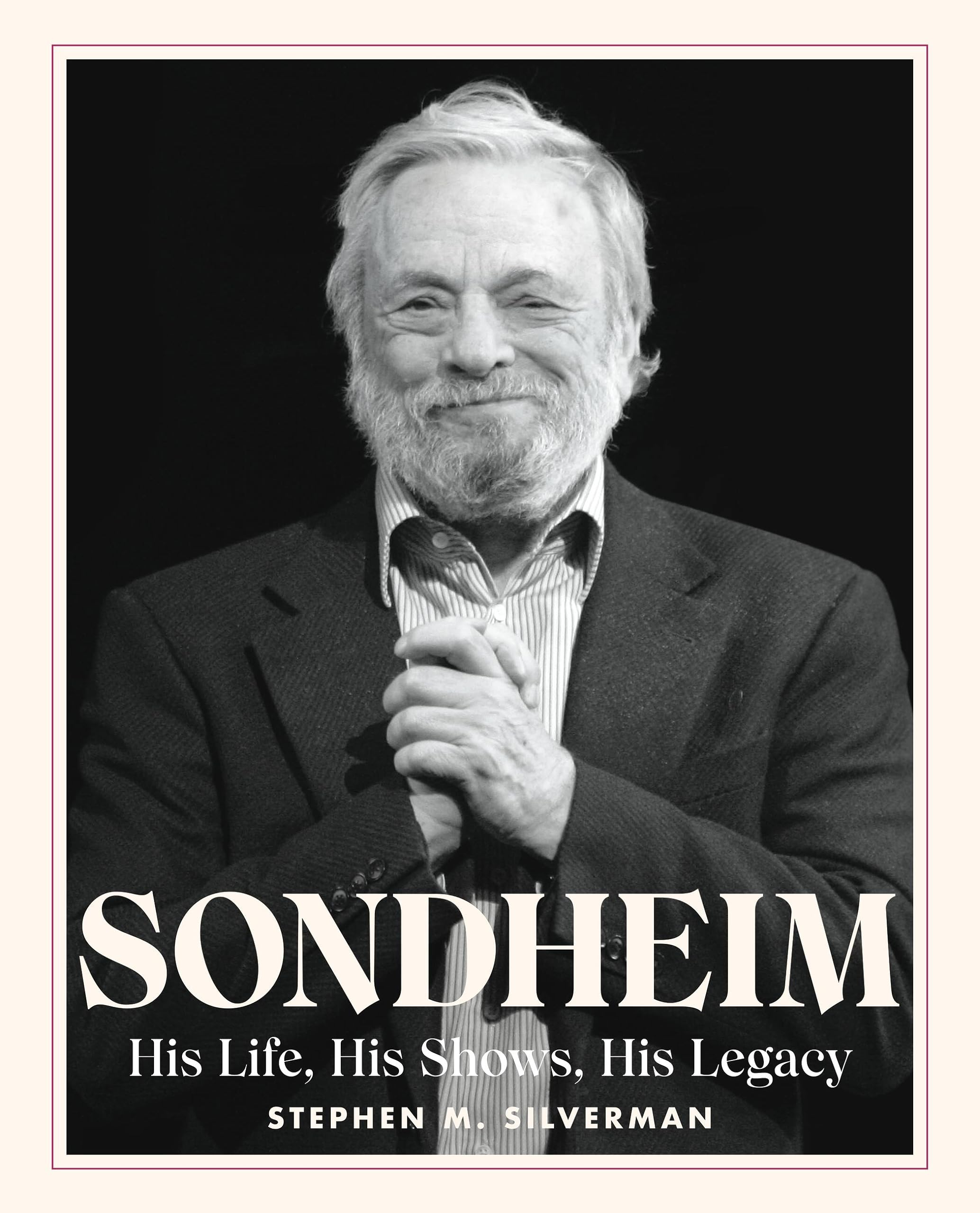 Sondheim: His Life, His Shows, His Legacy,Used
