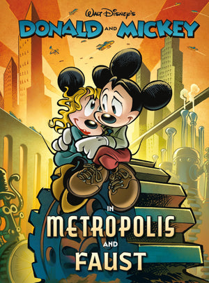 Walt Disney's Donald and Mickey in Metropolis and Faust (Disney Originals),New
