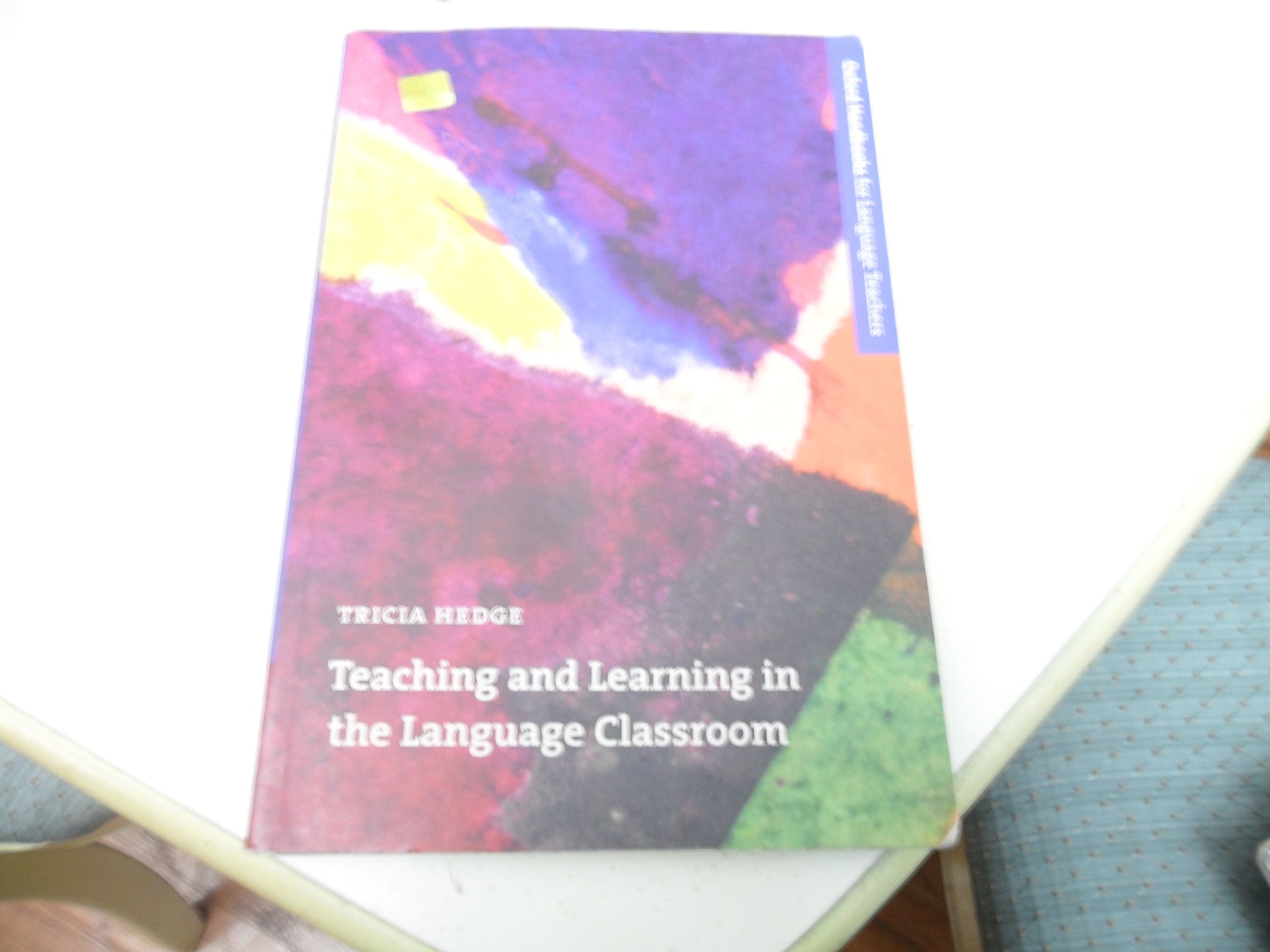 Teaching And Learning In The Language Classroom (Oxford Handbooks For Language Teachers Series)-used