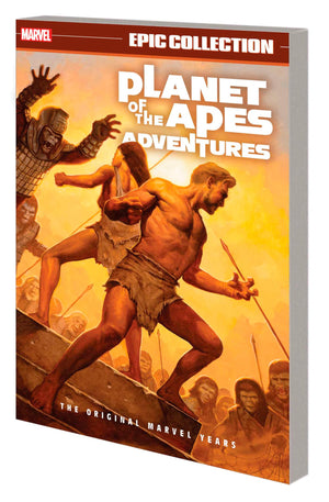 Planet Of The Apes Adventures Epic Collection: The Original Marvel Years,New