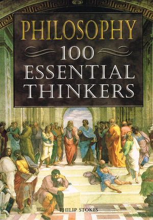 Philosophy: 100 Essential Thinkers,Used