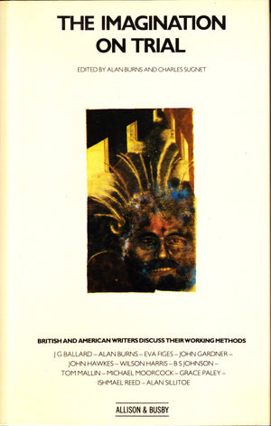 The Imagination on trial: British and American writers discuss their working methods,Used