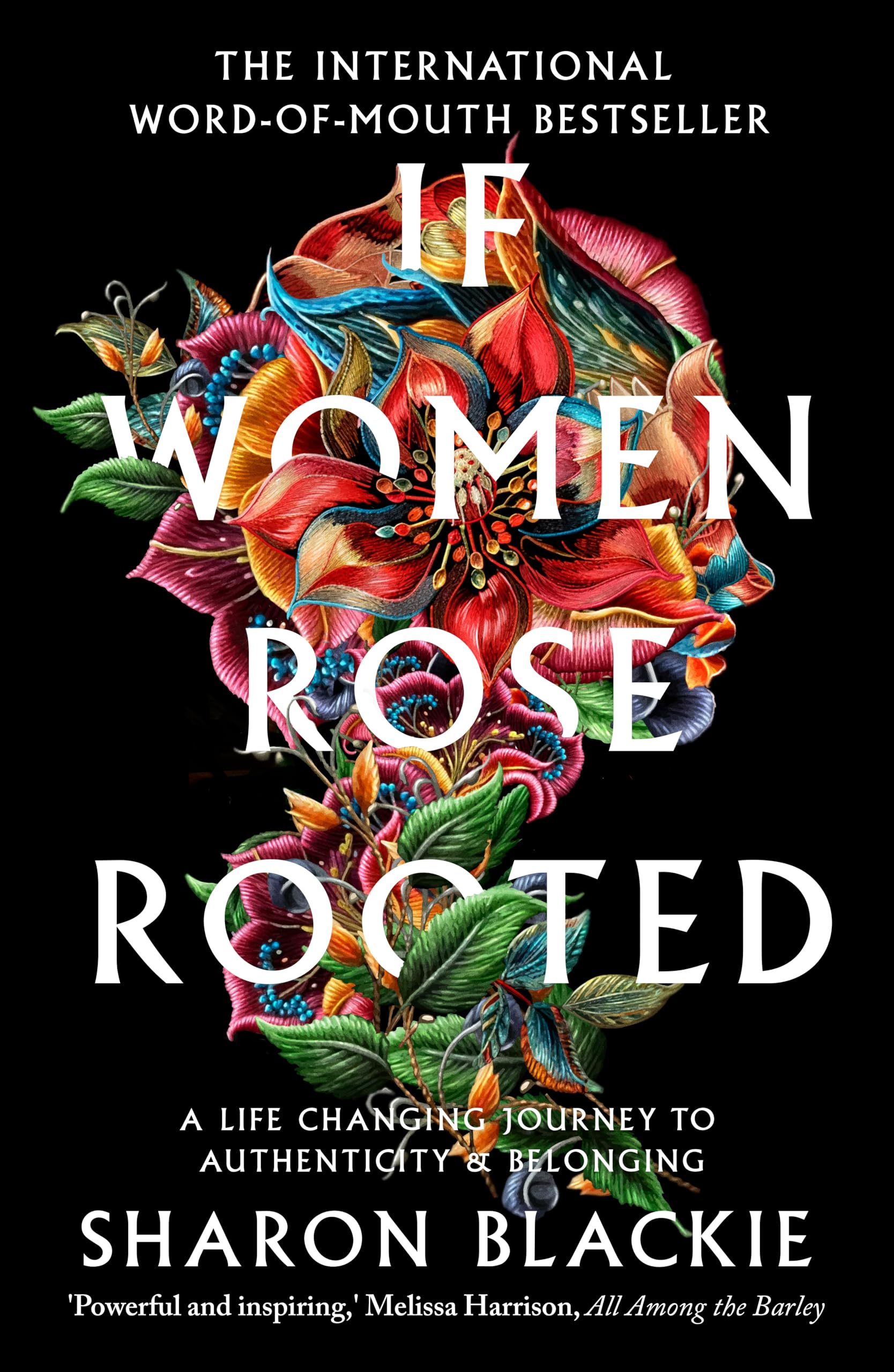 If Women Rose Rooted: A lifechanging journey to authenticity and belonging,New