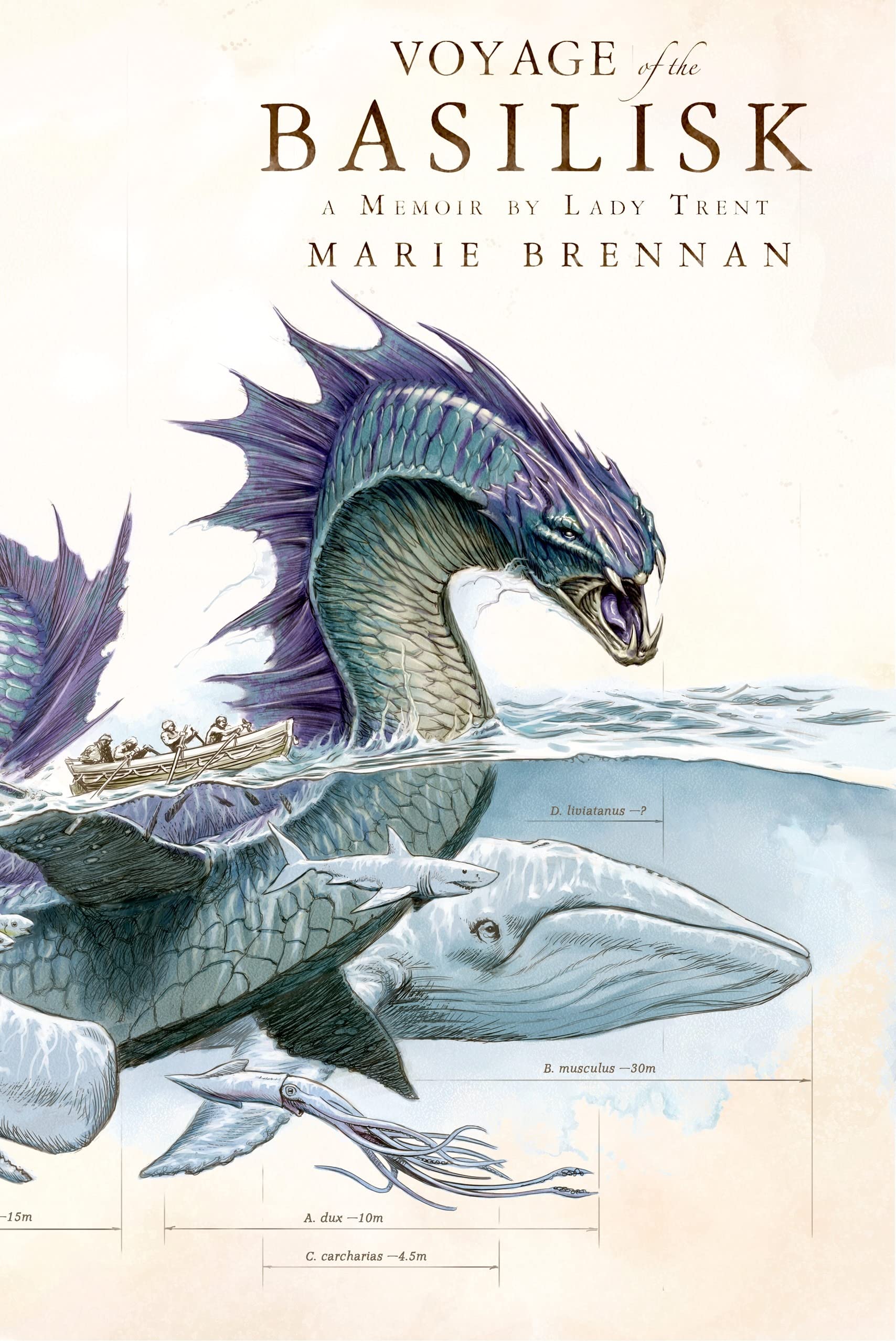 Voyage of the Basilisk: A Memoir by Lady Trent (The Lady Trent Memoirs, 3),New