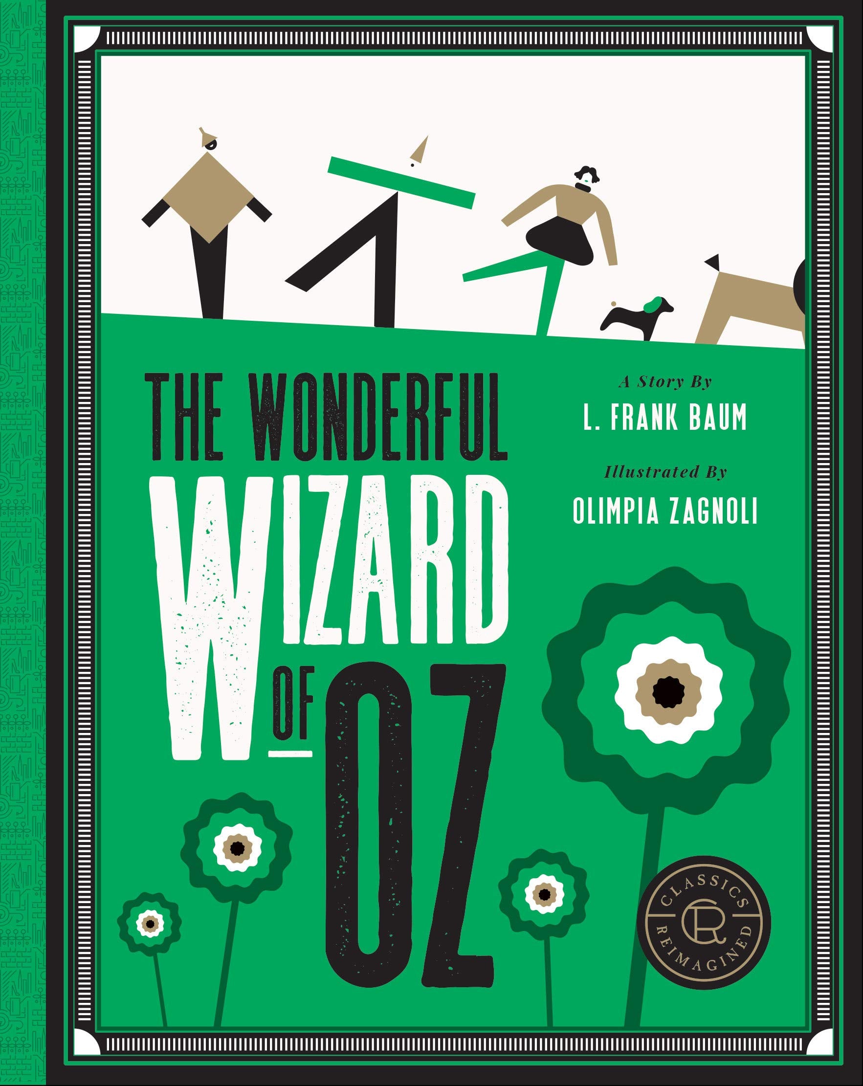 Classics Reimagined, The Wonderful Wizard Of Oz