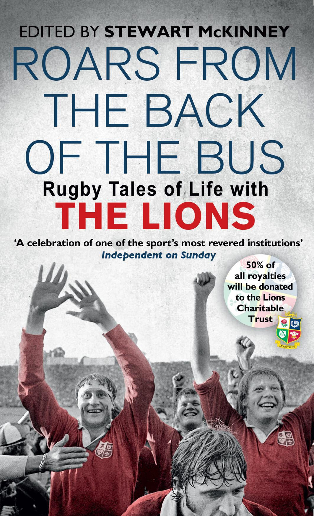 Roars From the Back of the Bus: Rugby Tales of Life with the Lions,Used