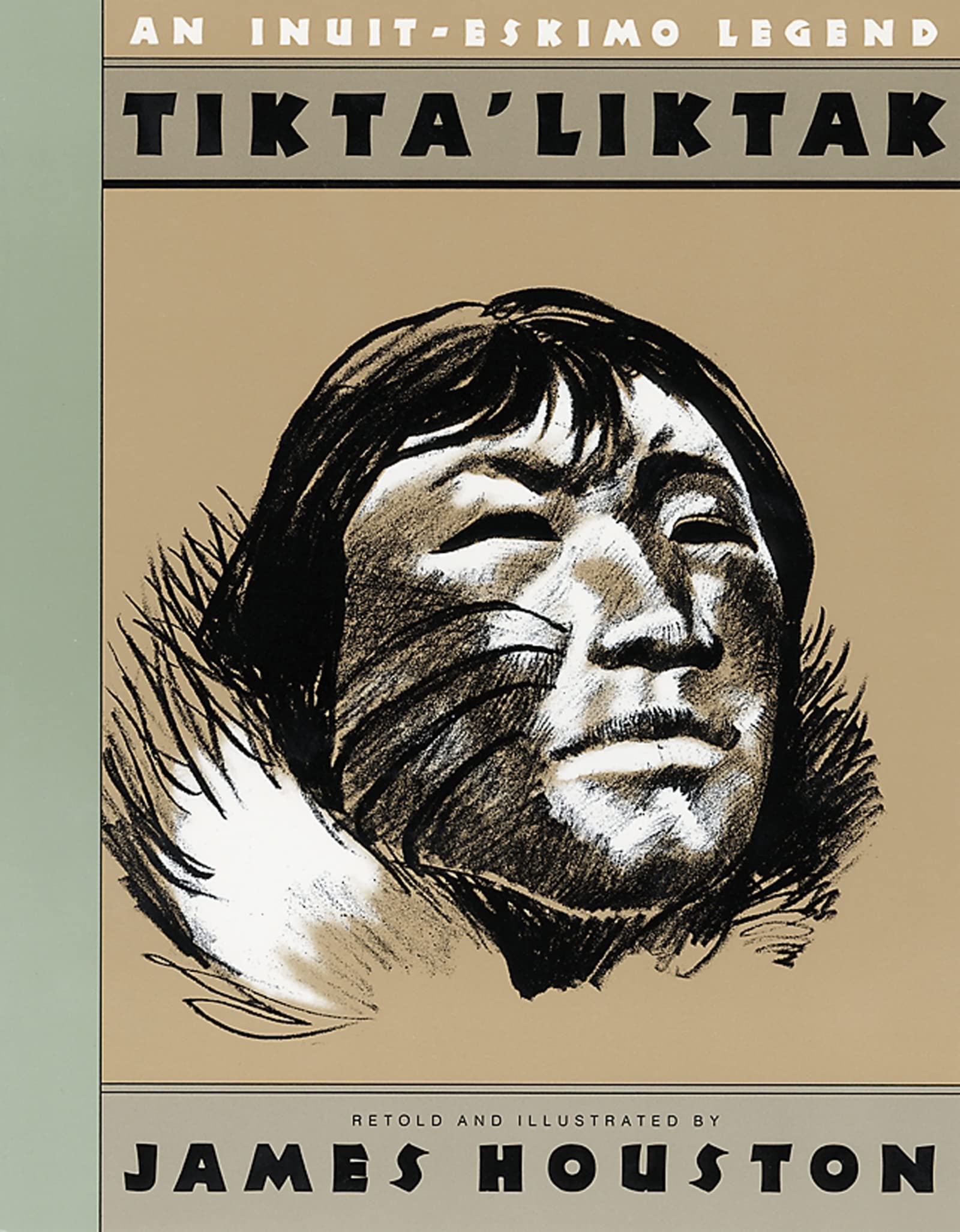 Tikta'liktak: An InuitEskimo Legend,Used