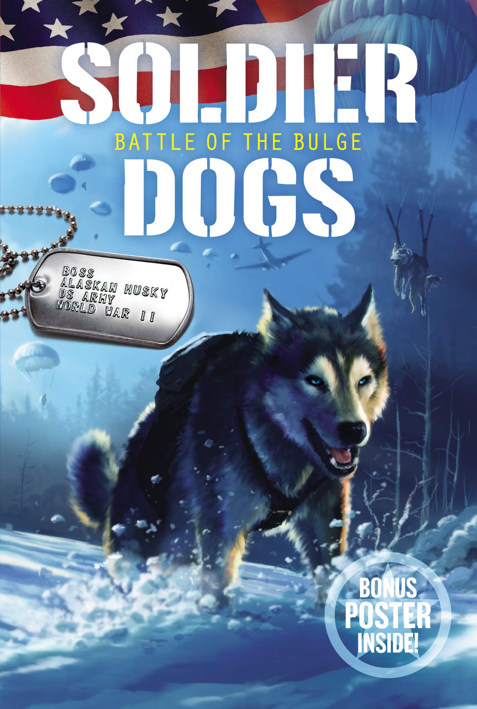 Soldier Dogs #5: Battle of the Bulge,Used
