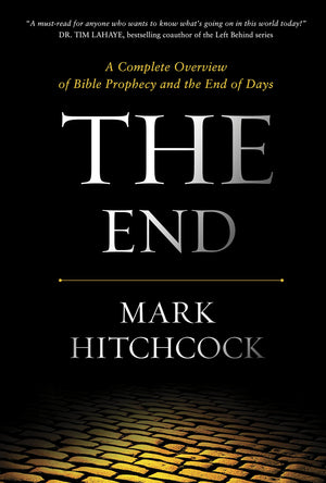 The End: A Complete Overview of Bible Prophecy and the End of Days,Used