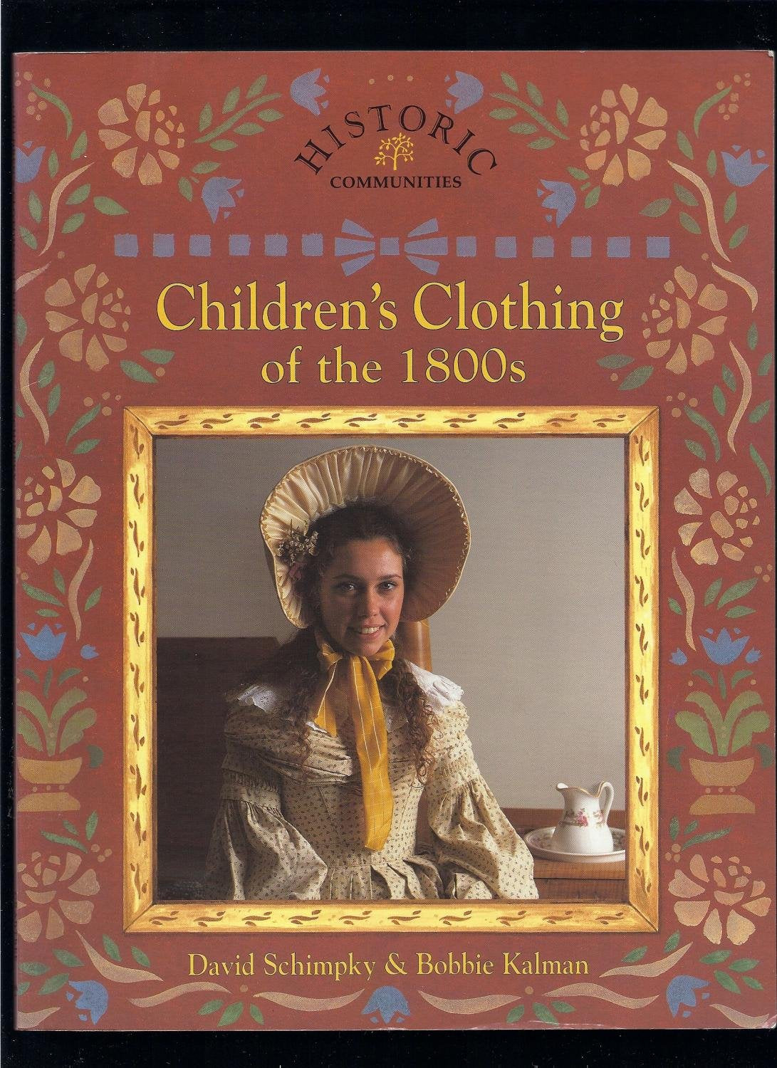 Children's Clothing of the 1800s (Historic Communities),Used