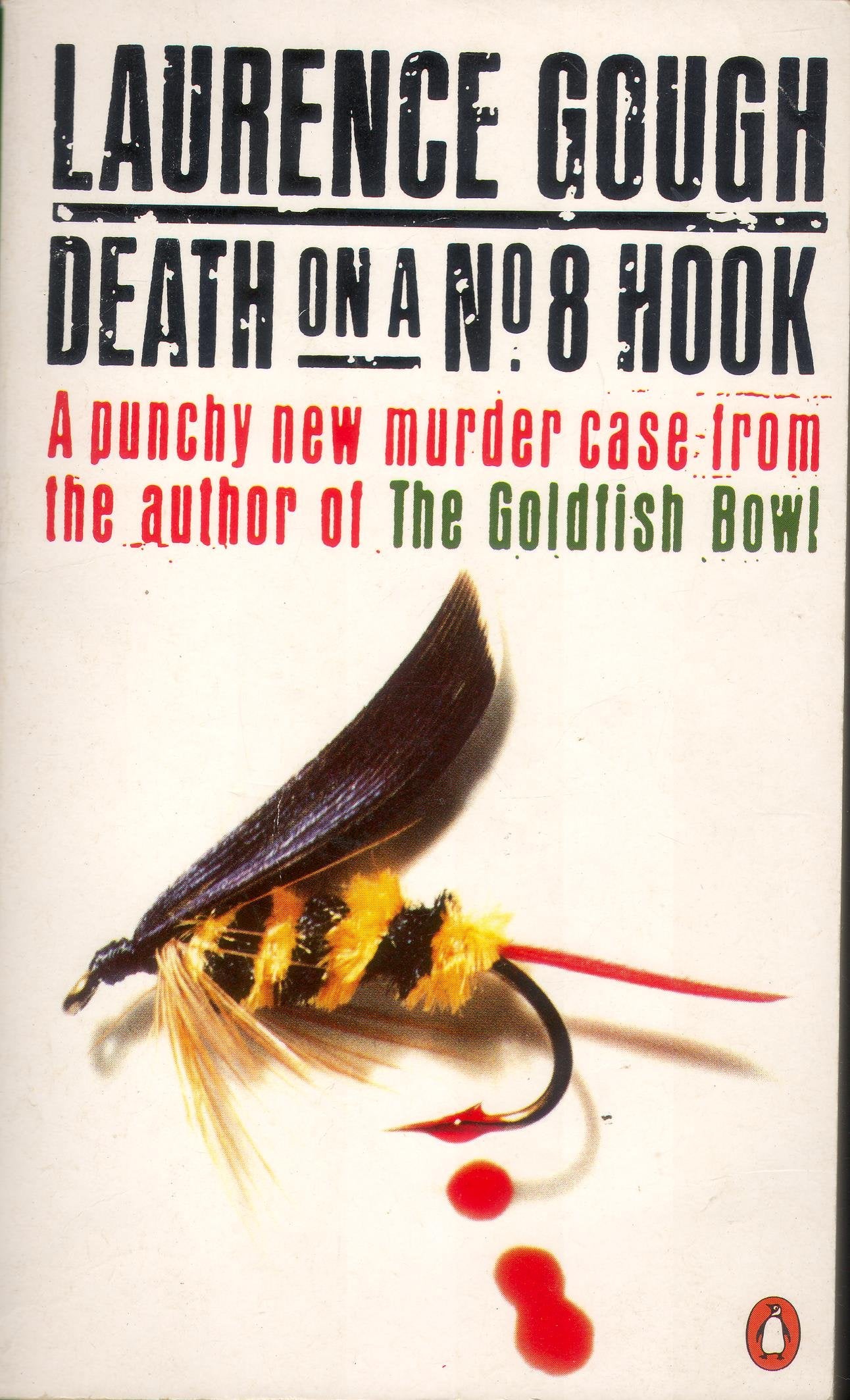 Death On A No. 8 Hook