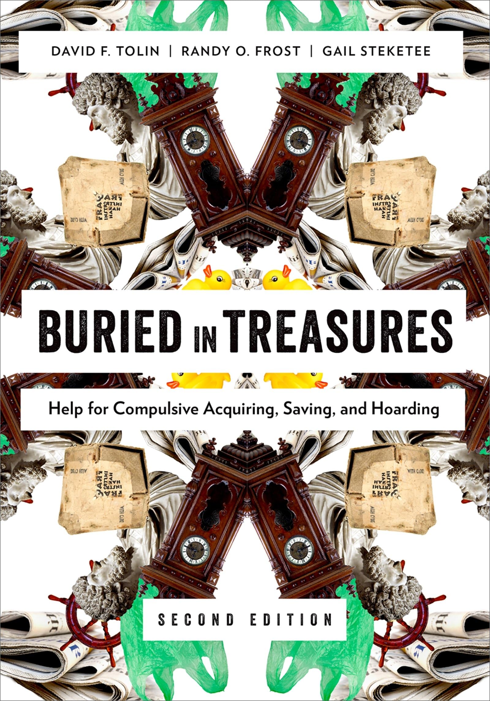 Buried in Treasures: Help for Compulsive Acquiring, Saving, and Hoarding (Treatments That Work),Used