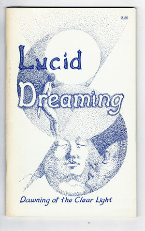 Lucid Dreaming: Dawning of the Clear Light: Based on the Edgar Cayce Readings,Used