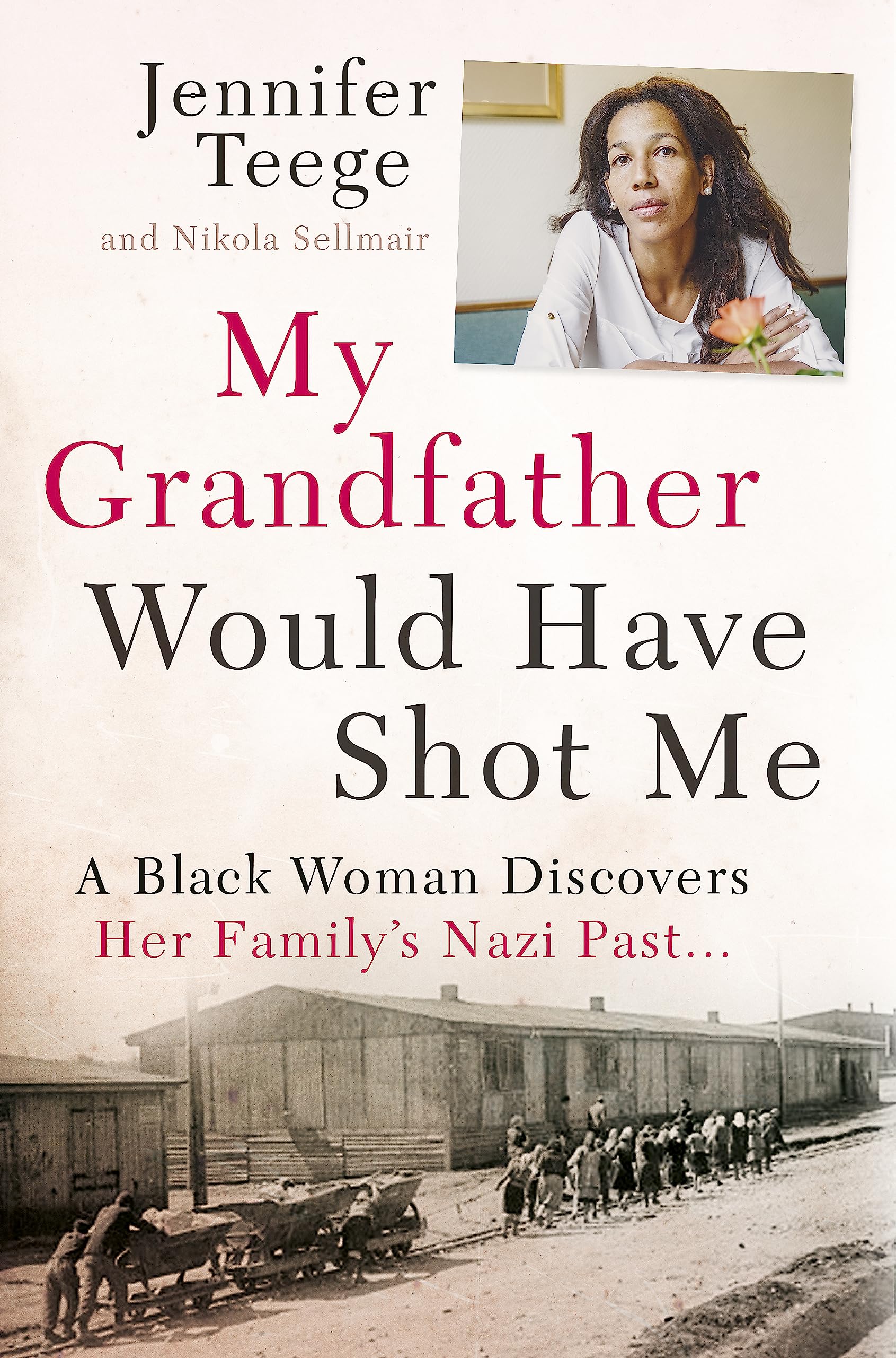 My Grandfather Would Have Shot Me,Used