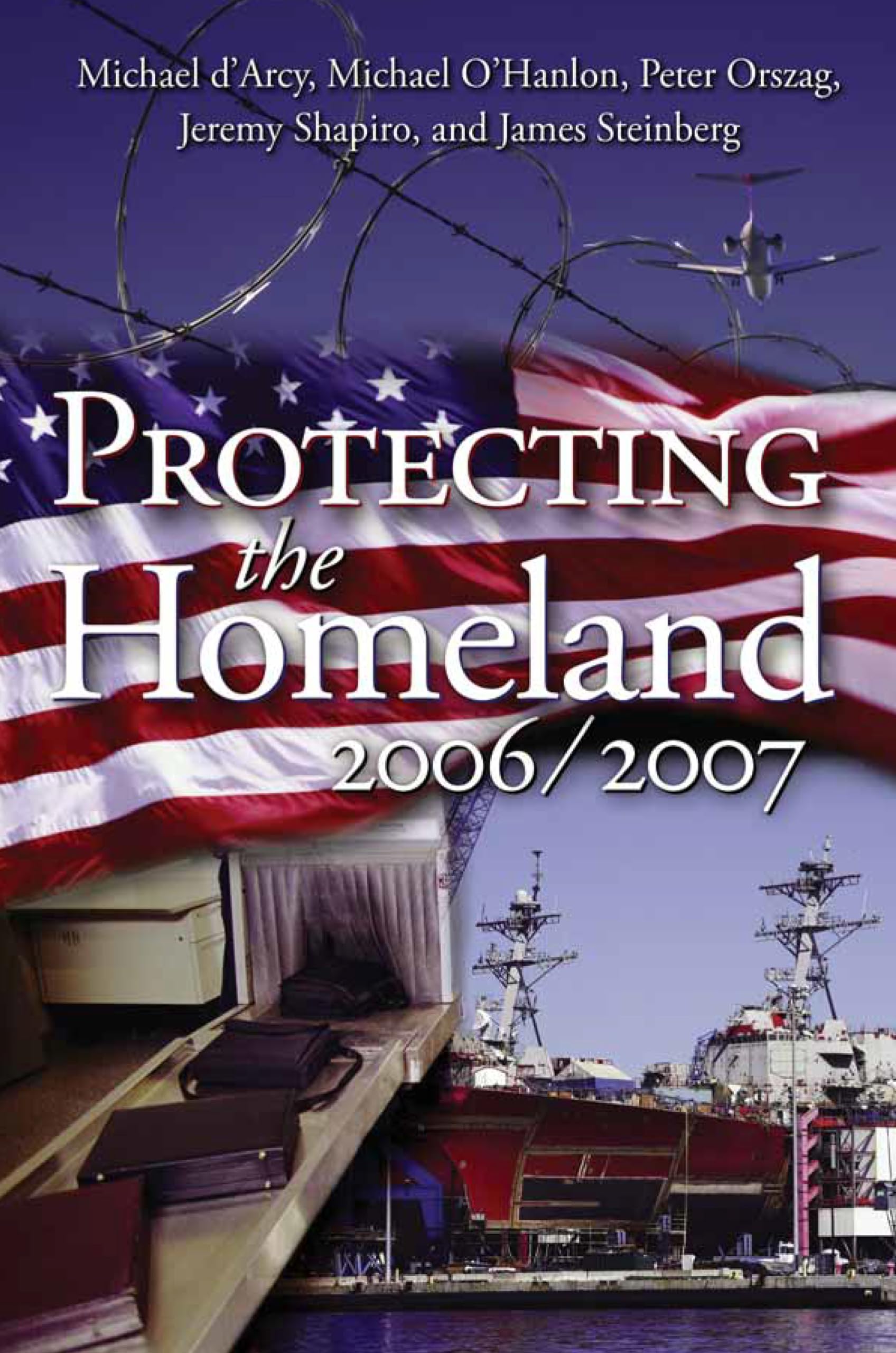 Protecting The Homeland 2006/2007,Used