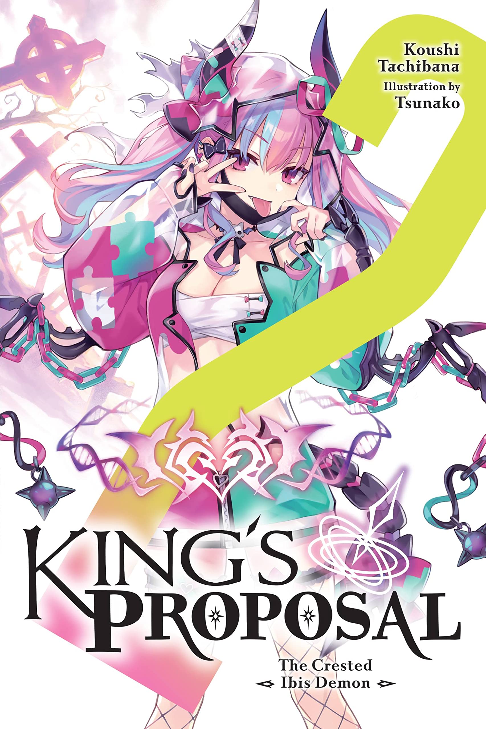 Kings Proposal, Vol. 2 (light novel) (Kings Proposal (light novel), 2)