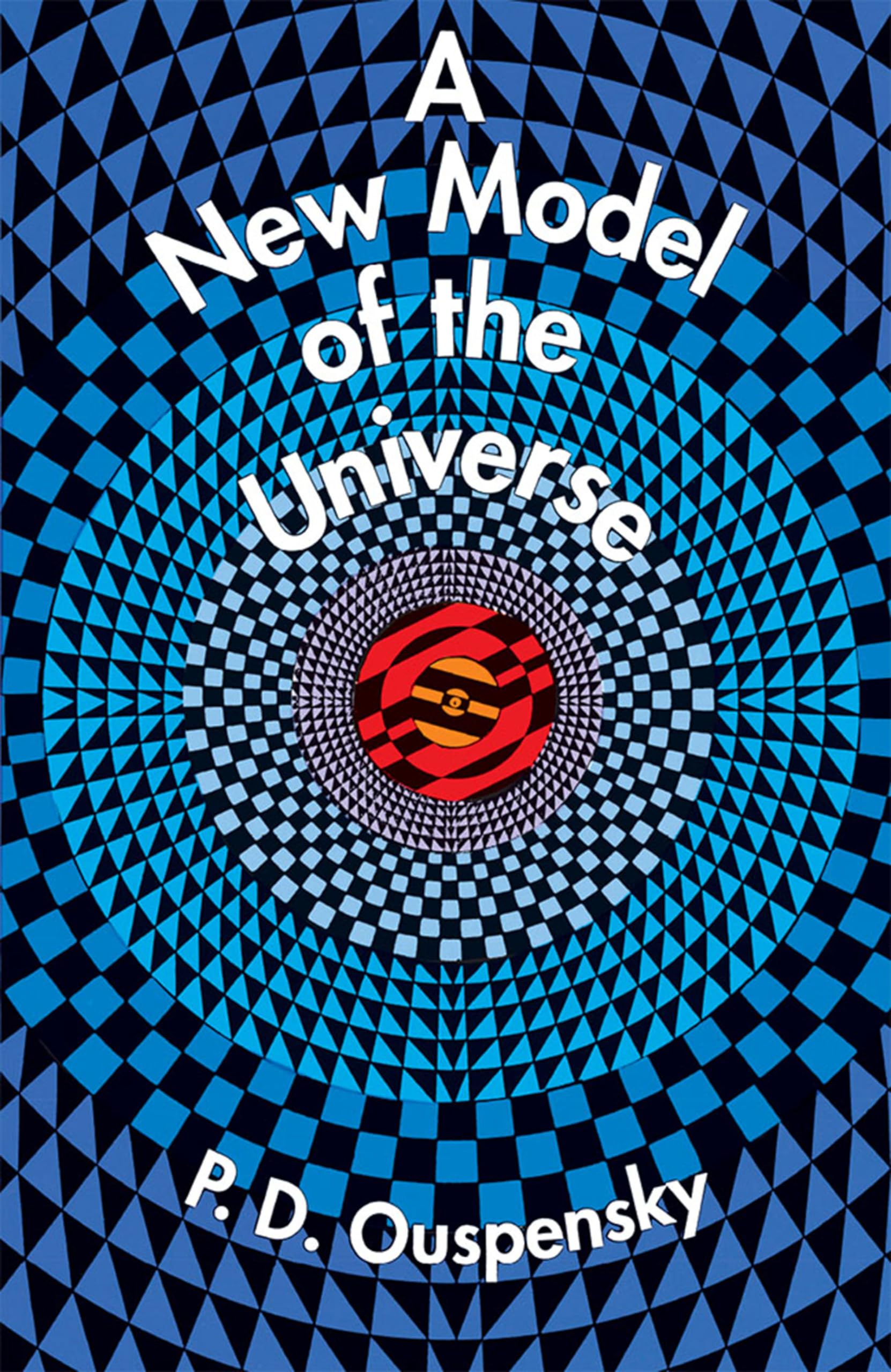 A New Model of the Universe (Dover Occult),Used