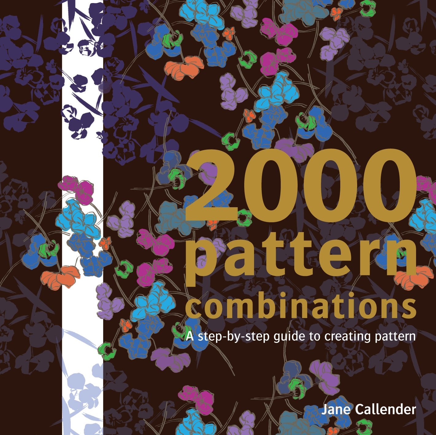 2000 Pattern Combinations: For Graphic, Textile and Craft Designers,Used