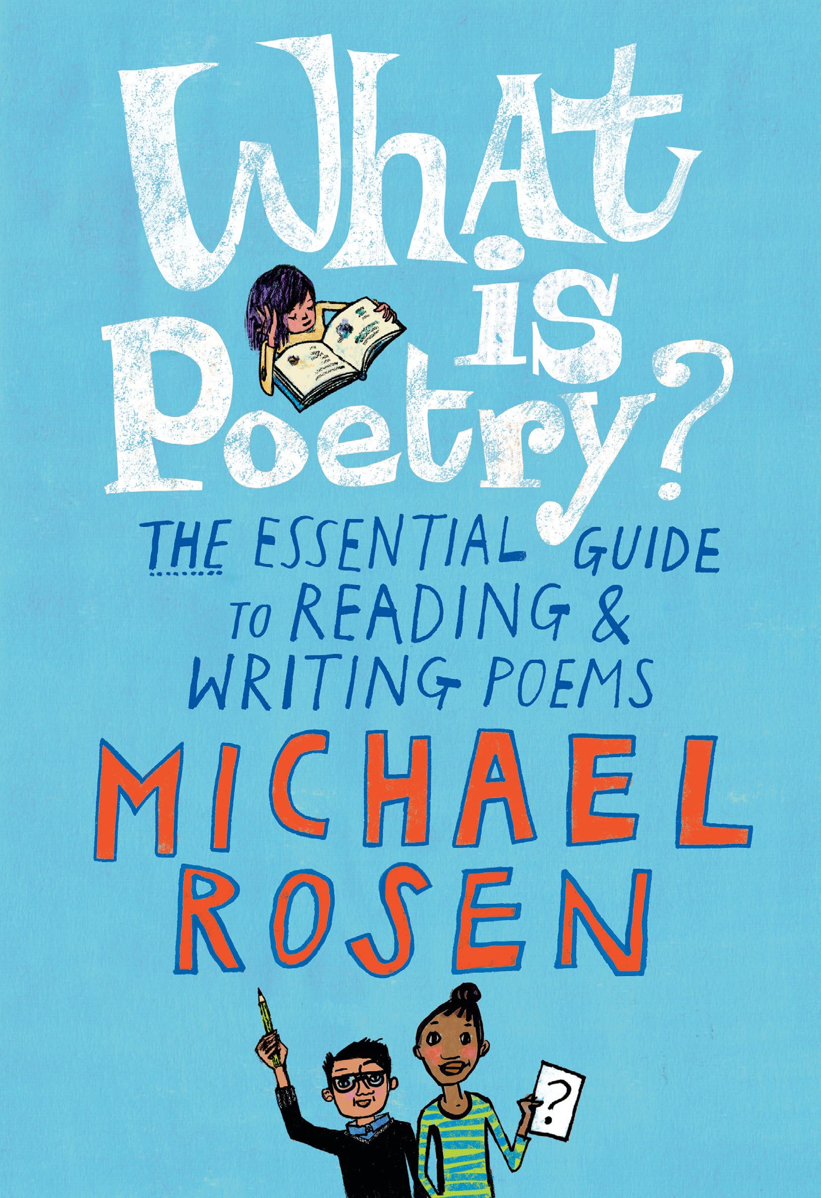 What Is Poetry?: The Essential Guide to Reading and Writing Poems,Used