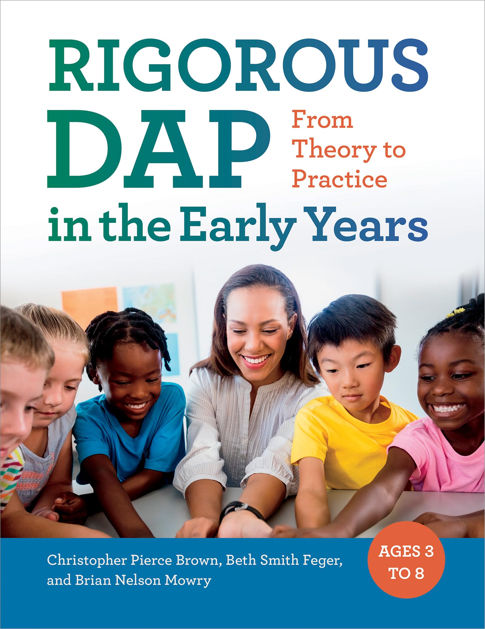 Rigorous Dap In The Early Years: From Theory To Practice,Used