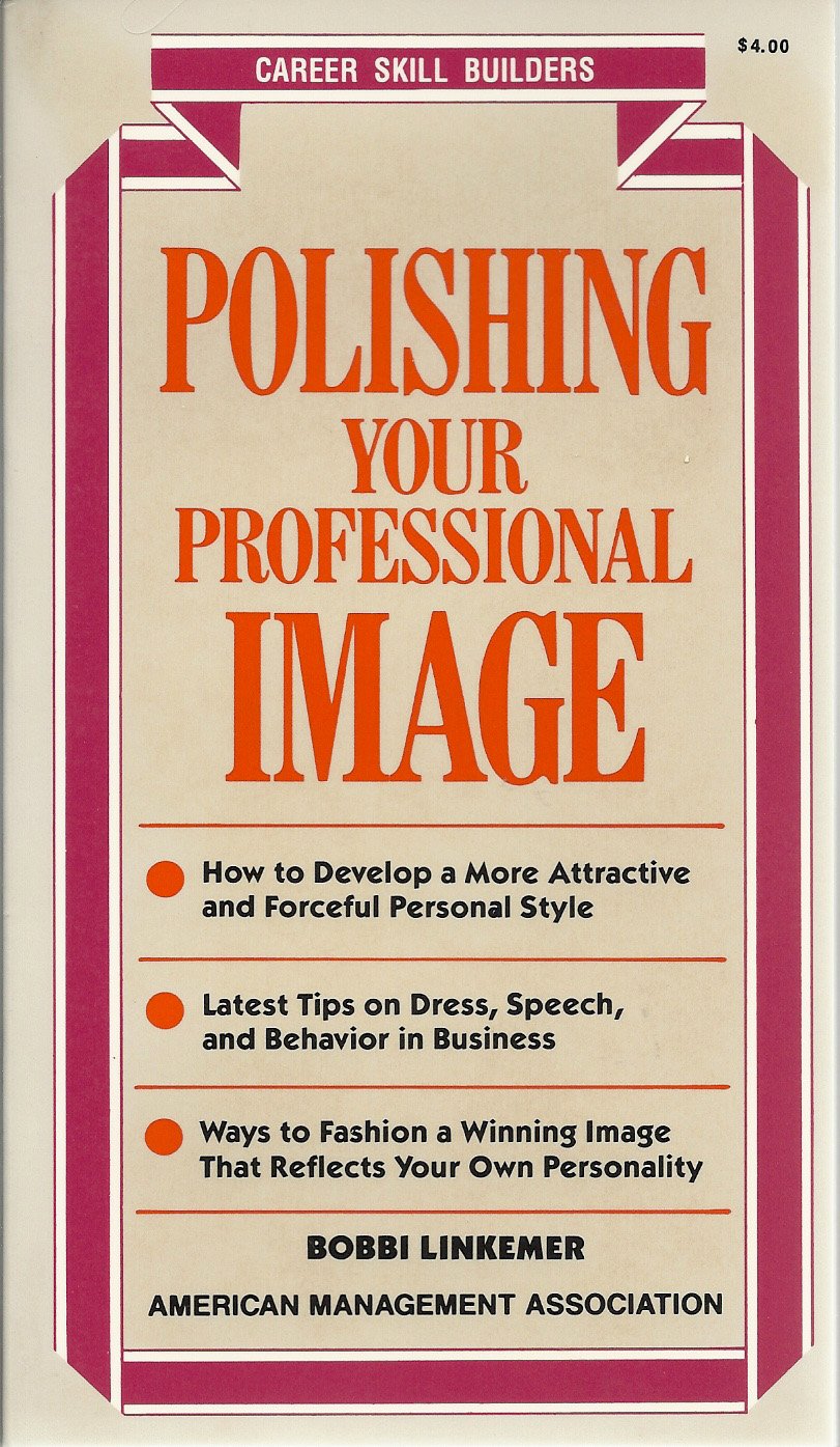 Polishing Your Professional Image (Successful Office Skills Series),Used