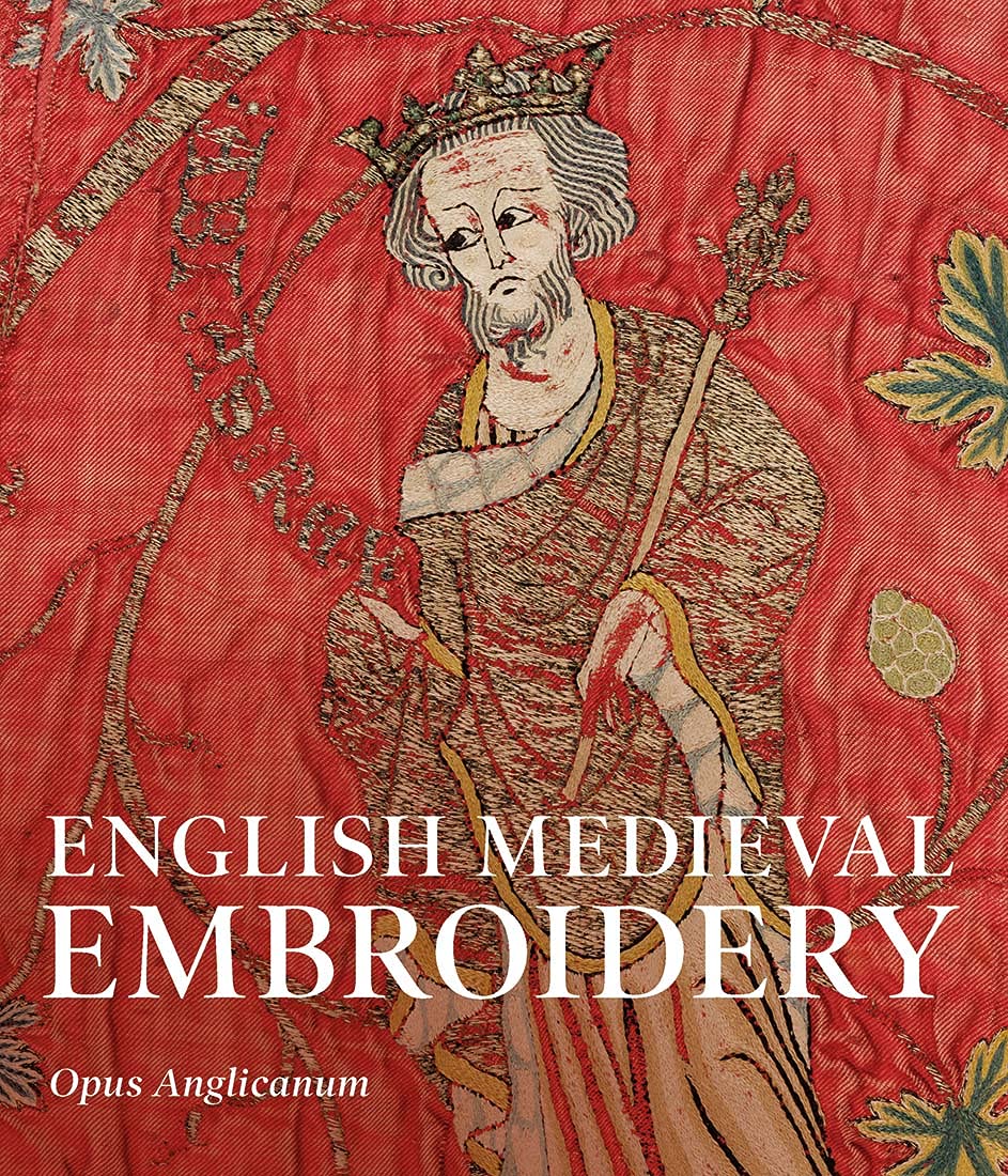 English Medieval Embroidery: Opus Anglicanum,Used