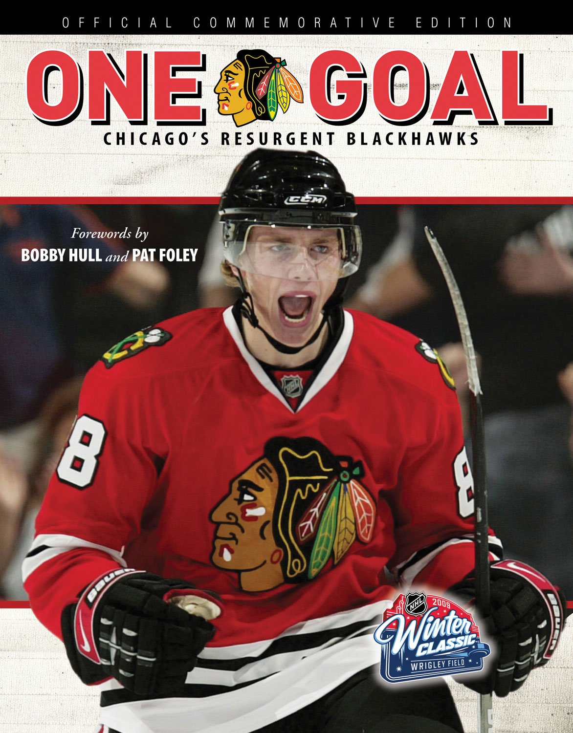 One Goal: Chicago's Resurgent Blackhawks,Used