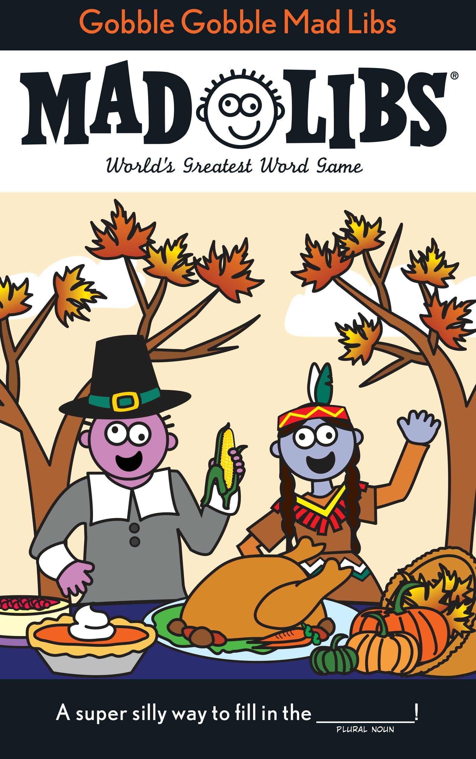 Gobble Gobble Mad Libs: World's Greatest Word Game About Thanksgiving,Used