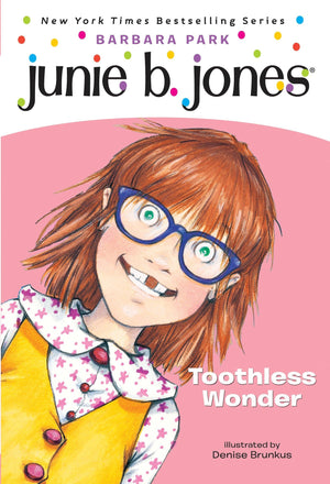 Junie B., First Grader: Toothless Wonder (Junie B. Jones, No. 20),Used