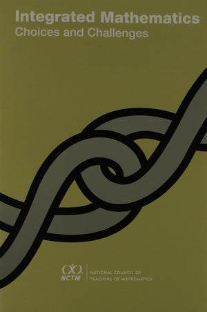 Integrated Mathematics: Choices And Challenges,Used