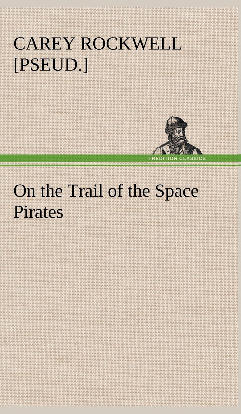 On the Trail of the Space Pirates,Used