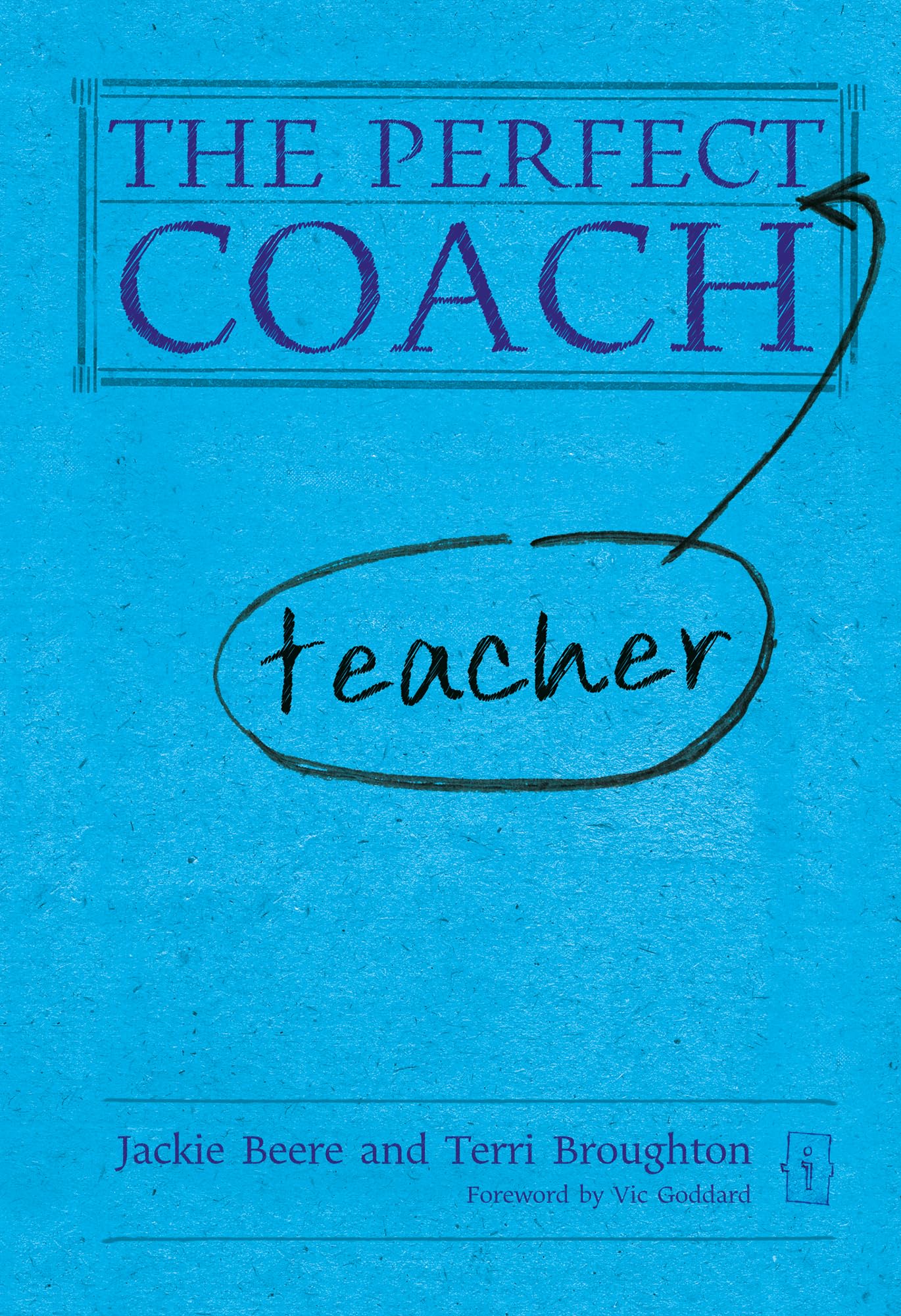 The Perfect Teacher Coach (The Perfect Series),Used