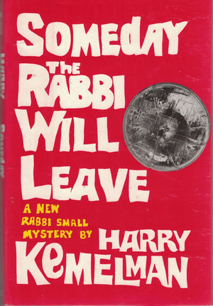 Someday The Rabbi Will Leave-new