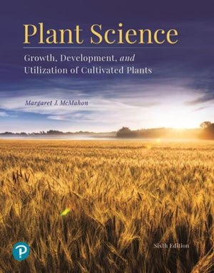 Plant Science: Growth, Development, And Utilization Of Cultivated Plants,New